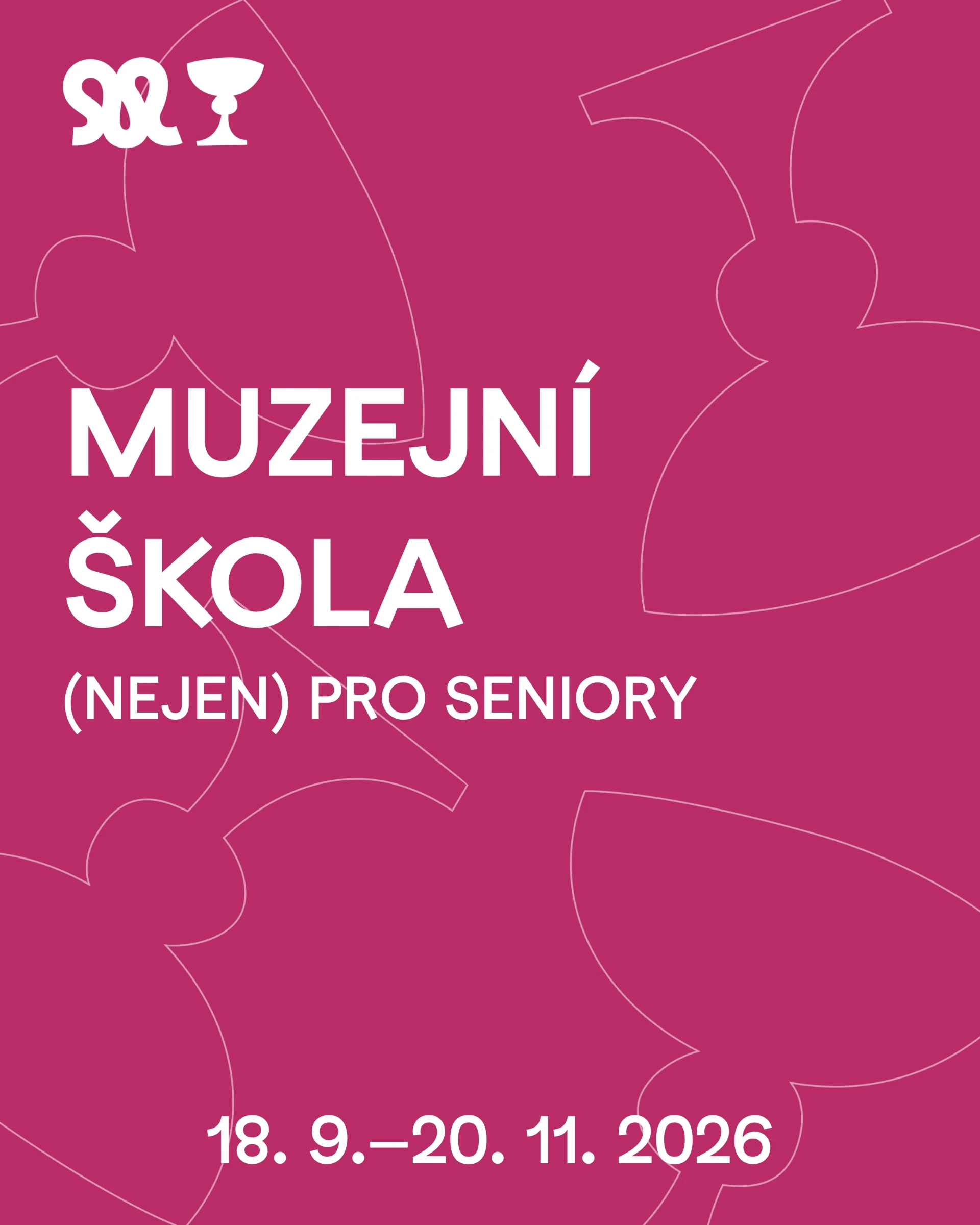MUZEJN&Iacute; &Scaron;KOLA (nejen) pro seniory 2026