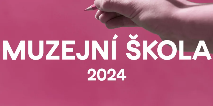 Muzejn&iacute; &scaron;kola 2024