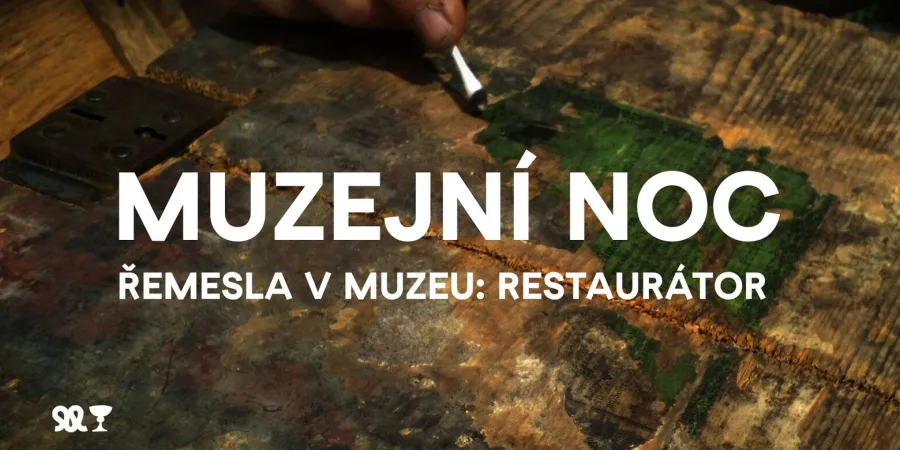 Muzejn&iacute; noc. Řemesla v muzeu - restaur&aacute;tor